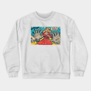 Comic hairy monster hands attacking a woman in red Crewneck Sweatshirt